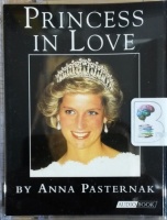 Princess in Love written by Anna Pasternak performed by Neil Conrich on Cassette (Abridged)